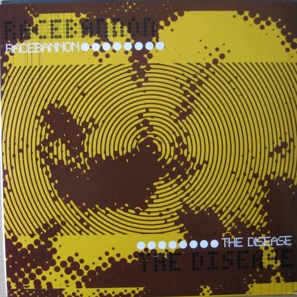 Racebannon / The Disease