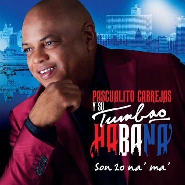 Son 20 Ná Má by Pascualito Cabrejas y Tumbao Habana - album cover