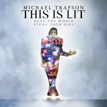 This Is Lit by Michael Trapson - album cover