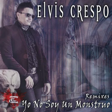 Yo no soy un monstruo (remixes)