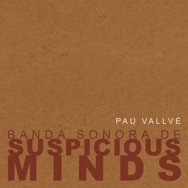 Suspicious Minds (Original Motion Picture Soundtrack)