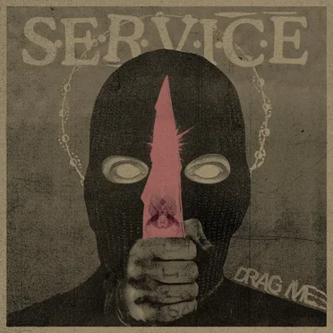 Drag Me by Service - album cover