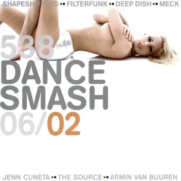 538 Dance Smash 2006, Volume 2 by Various Artists - album cover