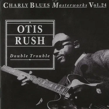 Charly Blues Masterworks, Volume 24: Double Trouble