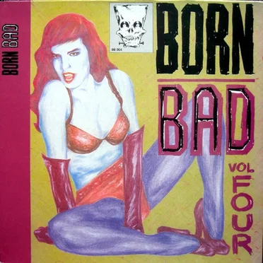 Born Bad, Volume 4 by Various Artists - album cover