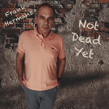 Not Dead Yet by Frank Hermans - album cover
