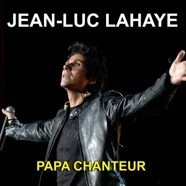 Papa chanteur: Grands succès