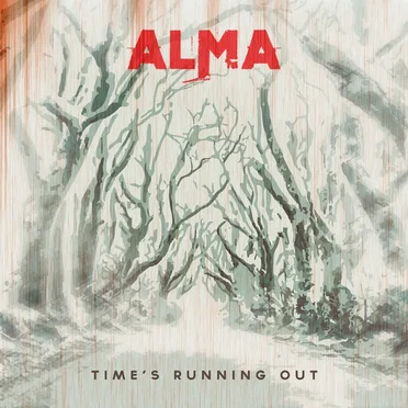 Time's Running Out by ALMA - album cover