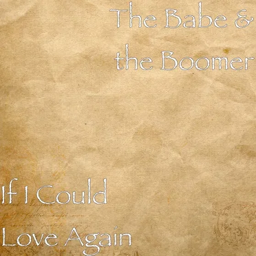 If I Could Love Again