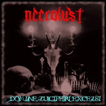 Domine Luciferi Excelsi by Necrolust - album cover