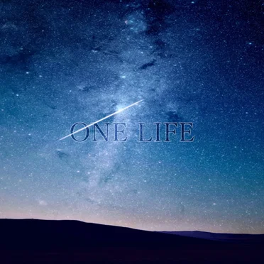 ONE LIFE
