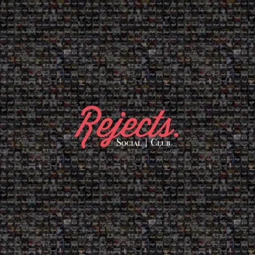 Rejects