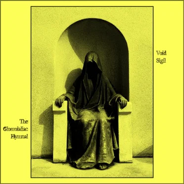 The Glossolaliac Hymnal
