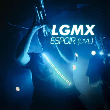 Espoir (live) by LGMX - album cover
