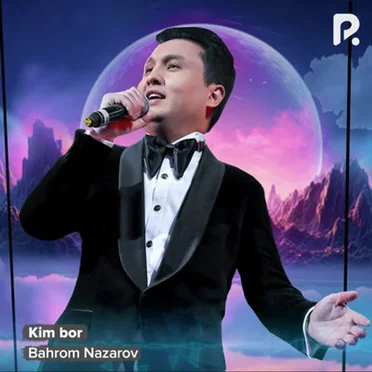 Kim bor by Bahrom Nazarov - album cover