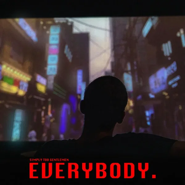 EVERYBODY.