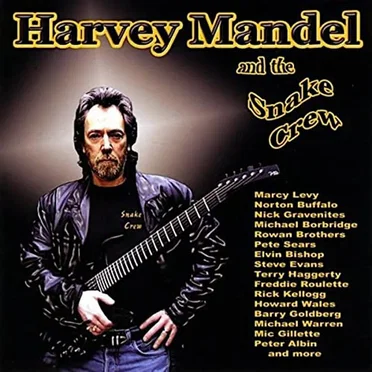 Harvey Mandel & The Snake Crew