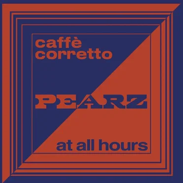 Caffè Corretto/At All Hours by Pearz - album cover
