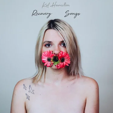 Recovery Songs by Kat Hamilton - album cover
