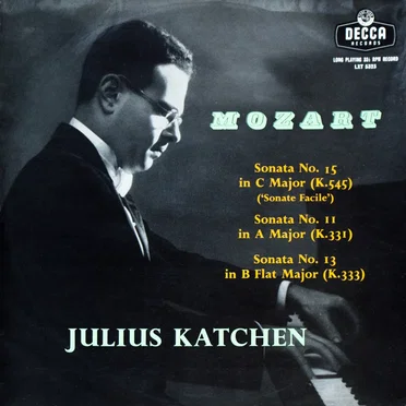 Sonata no. 15 in C major (K.545) (‘Sonate Facile’) / Sonata no. 11 in A major (K.331) / Sonata no. 13 in B flat major (K.333)