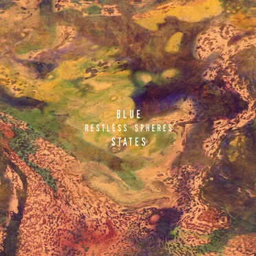 Restless Spheres by Blue States - album cover