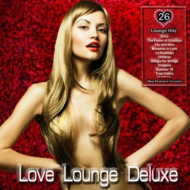 Love Lounge Deluxe (Chillout for Lovers) by Various Artists - album cover