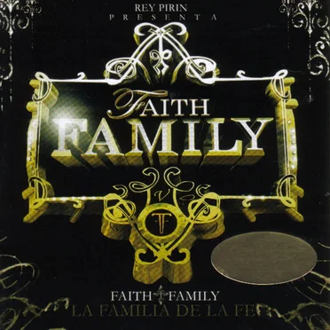 Faith Family: La familia de la fe
