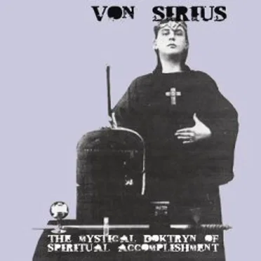 The Mystical Doktryn of Spiritual Accomplishment by Von Sirius - album cover