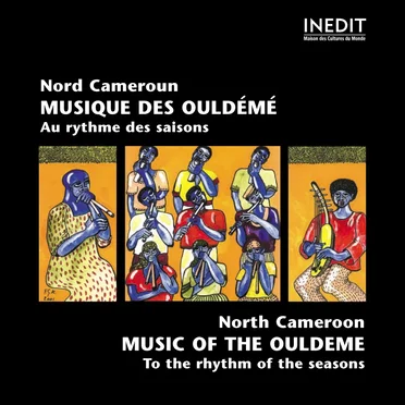 Nord Cameroun: Musique des Ouldémé, au rythme des saisons by Various Artists - album cover