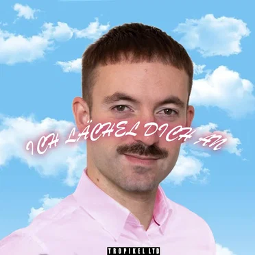 Ich lächel dich an