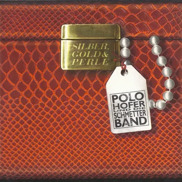 Silber, Gold & Perle by Polo Hofer und die Schmetterband - album cover