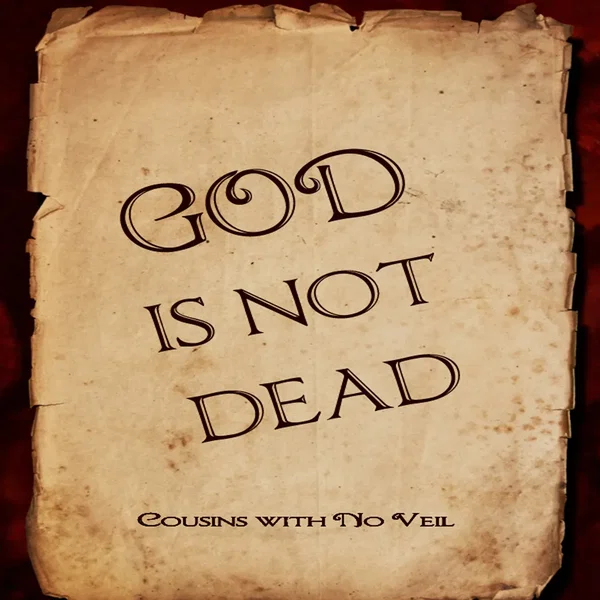 God Is Not Dead