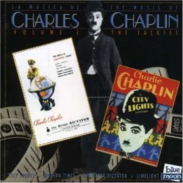 The Music of Charles Chaplin, Volume 2: The Talkies