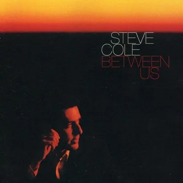 Between Us by Steve Cole - album cover