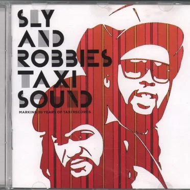 Sly and Robbie's Taxi Sound: Marking 30 Years of Taxi Records by Various Artists - album cover