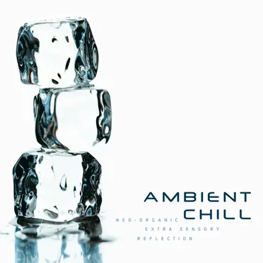 Ambient Chill by Various Artists - album cover