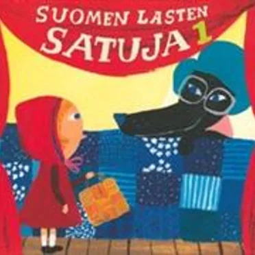 Suomen lasten satuaarteet 1 by Sara Paavolainen - album cover