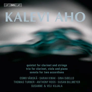 Quintet for Clarinet and Strings / Trio for Clarinet, Viola and Piano / Sonata for Two Accordions
