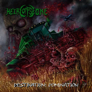 Destination: Domination by Heir Corpse One - album cover