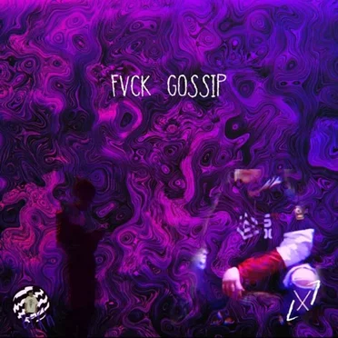 fvck gossip freestyle