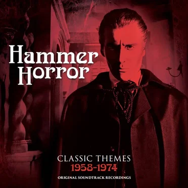 Hammer Horror- Classics Theme 1958-1974 Original Soundtrack Recordings by Various Artists - album cover