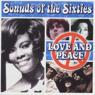Sounds of the Sixties: Love and Peace by Various Artists - album cover