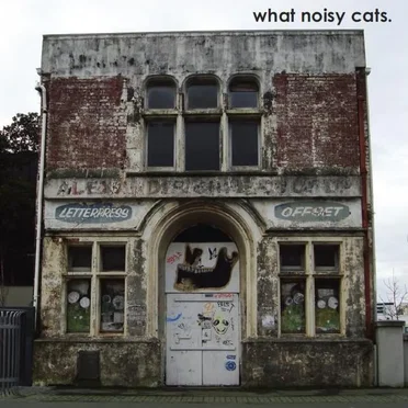 What Noisy Cats by What Noisy Cats - album cover