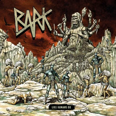 Like Humans Do by BARK - album cover
