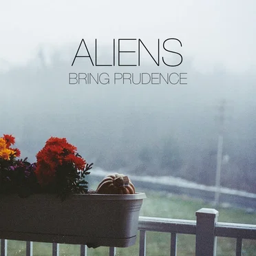 Aliens by Bring Prudence - album cover
