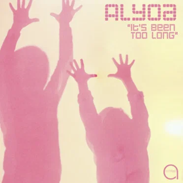It's Been Too Long by Alyoa - album cover