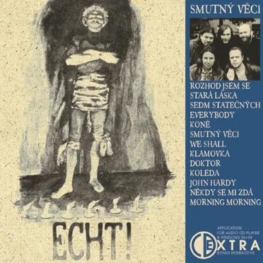 Smutný věci by Echt! - album cover