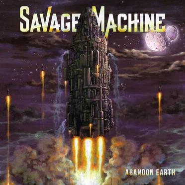 Abandon Earth by Savage Machine - album cover
