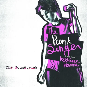 The Punk Singer: The Soundtrack by Various Artists - album cover