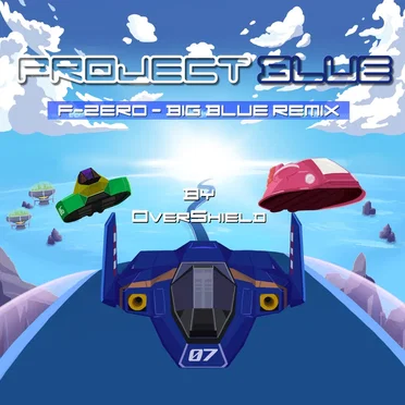 F‐Zero ’Project Blue’ (Big Blue) by OverShield - album cover